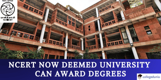 NCERT Officially Declared Deemed-to-be University: Now Authorized to Award Own Degrees